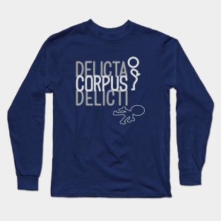 CORPUS DELICTI Long Sleeve T-Shirt